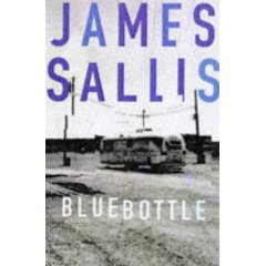 Blue Bottle by James Sallis