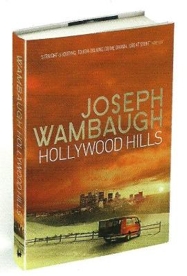 Holywood Hills by Joseph Wambaugh