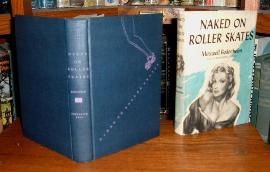 First Edition Naked On Roller Skates by Maxwell Bodenheim