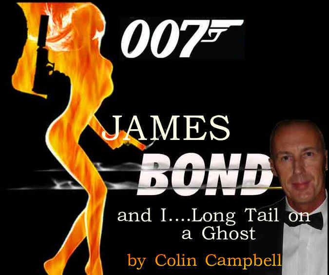JAMES BOND AND I BY COLIN CAMPBELL