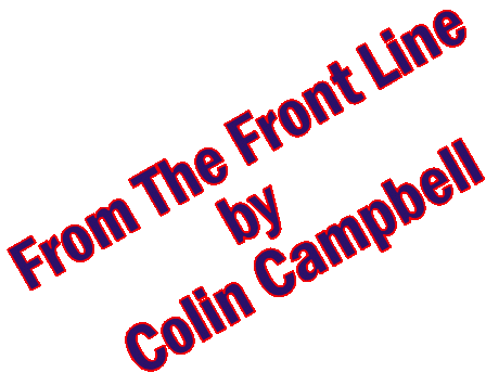From The Front Line by Colin Campbell