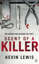 Scent Of A Killer by Kevin Lewis