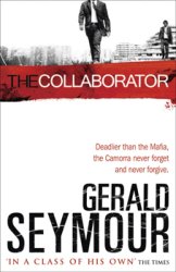 The Collaborator by Gerald Seymour