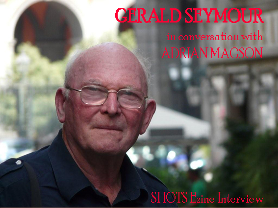 Collaborating With Gerald Seymour