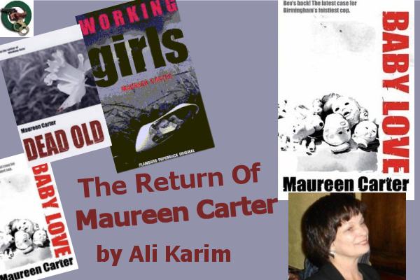Maureen Carter speaks to Ali Karim for Shots Ezine