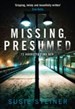 Missing Presumed