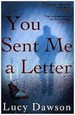 You Sent Me a Letter