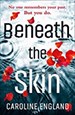Beneath The Skin