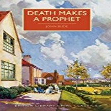 Death Makes a Prophet 