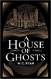 A House of Ghosts