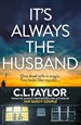 It’s Always the Husband