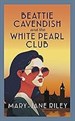 Beattie Cavendish at the White Pearl Club