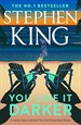 You Like It Darker by Stephen King