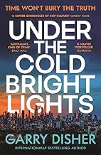Under the Cold Bright Lights