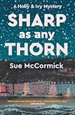 Sharp as any Thorn