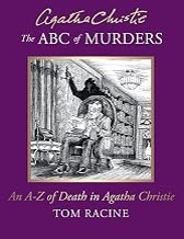 The ABC of Murders: Agatha Christie by Tom Racine