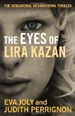THE EYES OF LIRA KAZAN
