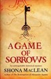 A GAME OF SORROWS