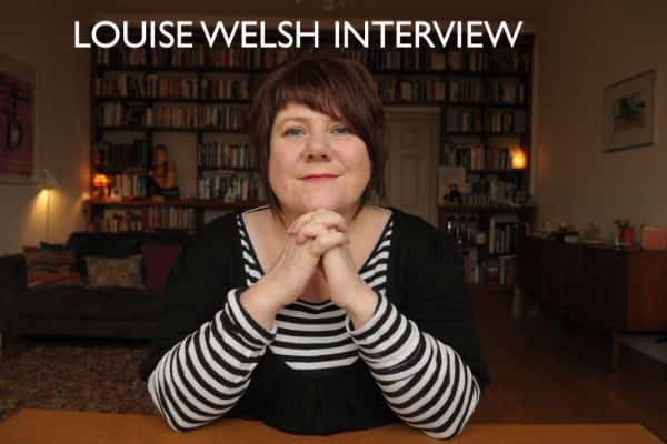 LOUISE WELSH interview by Tony R. Cox